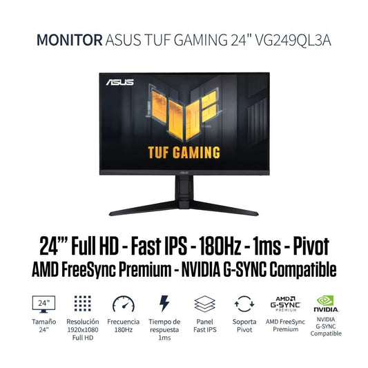 MONITOR ASUS TUF PIVOT 24" GAMING VG249QL3A / 1MMS -180HZ / FULL HD  /  FAST IPS PANEL - AMD FREESYNC PREMIUM - N-VIDIA G-SYNC